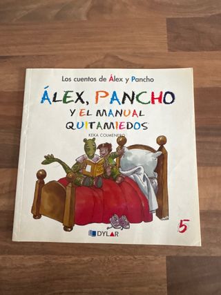 Álex, Pancho y el manual quitamiedos