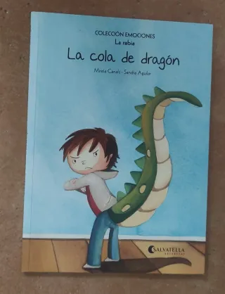 La cola de dragón (rústica): Emociones 2 (La ra...