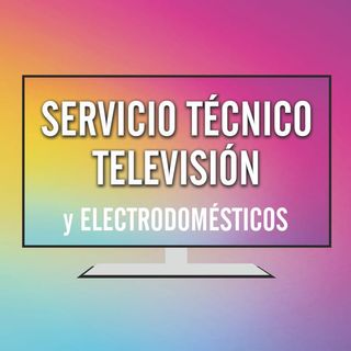 SERVICIO TÉCNICO TELEVISIÓN