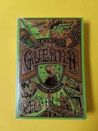 BLACKWATER IV. La guerra