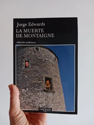 La muerte de Montaigne (Coleccion Andanzas) (Sp...