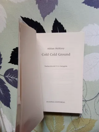 Cold cold Ground. Adrian McKinty (Novela negra)
