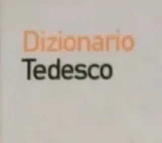 Dizionario della lingua Tedesco-Italiano