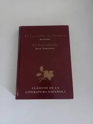 El Lazarillo de Tormes ; El Patrañuelo