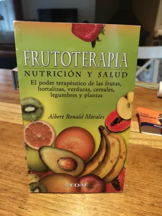 Frutoterapia: Nutricion Y Salud (Spanish Edition)