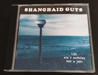 Shanghaid' Guts