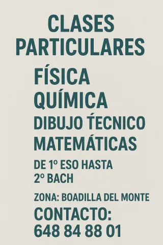 Clases particulares hasta 2° Bach, Boadilla.