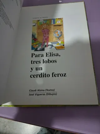 Para Elisa, Tres Lobos y un Cerdito