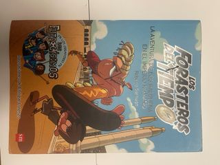 Los Forasteros del Tiempo 1: La aventura de los...