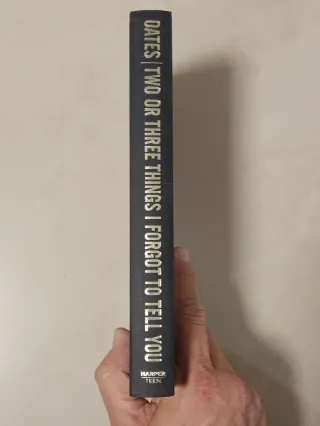 Two Or Three Things I Forgot to Tell You