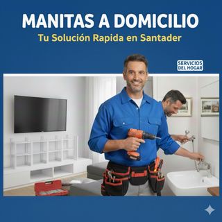 Manitas a domicilio en Santander