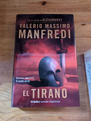 El Tirano / The Tyrant (Novela His) (Spanish Ed...
