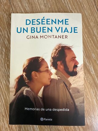 Deséenme un buen viaje: Memorias de una despedida