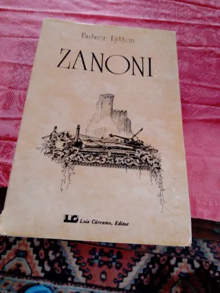 Zanoni de Bulwer Lytton - Luis Cárcamo Editor