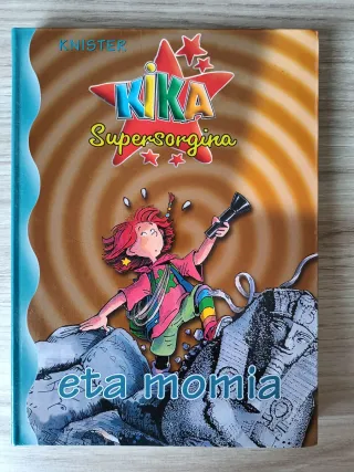 KIKA ETA ZIRKUAREN MAGIA (Spanish Edition)