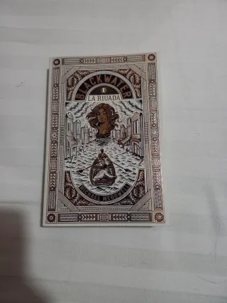 BLACKWATER LA RIUADA