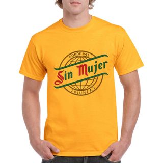 Camiseta algodón SIN MUJER donde vas triunfas