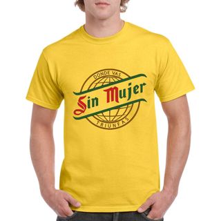 Camiseta algodón SIN MUJER donde vas triunfas