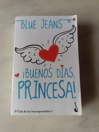 ¡Buenos días, princesa!