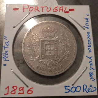 Portugal 500 Reis Plata 1896. Muy escasa.