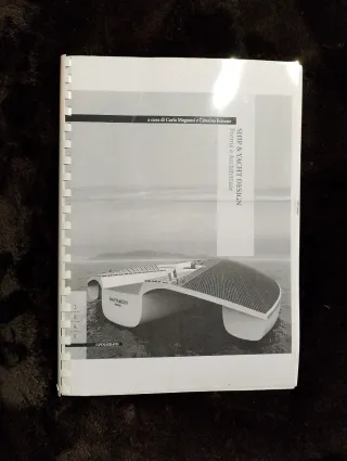 Ship Yacht Design:Forme e Architetture (fotocopie)