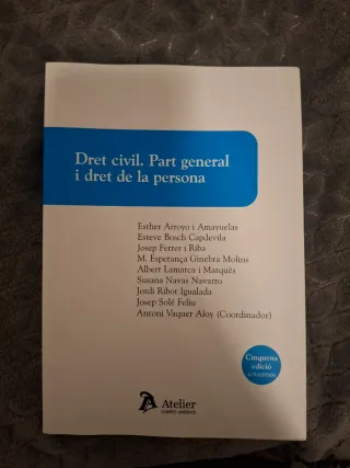 Dret civil. Part general i dret de la persona. ...