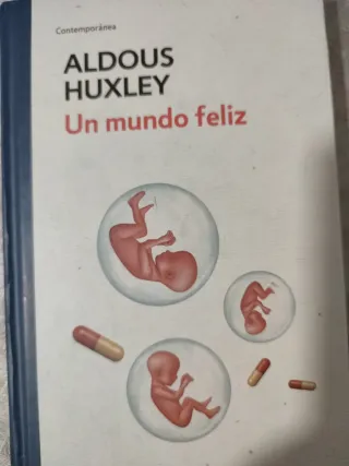 Un mundo feliz / Brave New World (Spanish Edition)