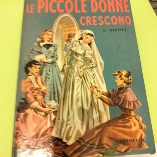 La piccola Dorrit  Piccole donne crescono