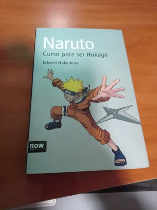Naruto. Curso para ser Hokage