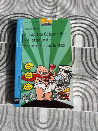 El Capitán Calzoncillos y el ataque de los retr...