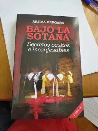 Bajo la sotana secretos ocultos e inconfesables