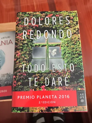 Todo esto te daré: Premio Planeta 2016 (Autores...