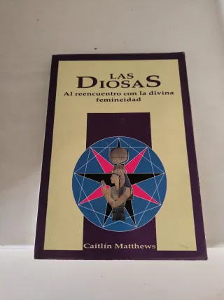 Las Diosas Al Reencuentro Con Ladivina Femineidad