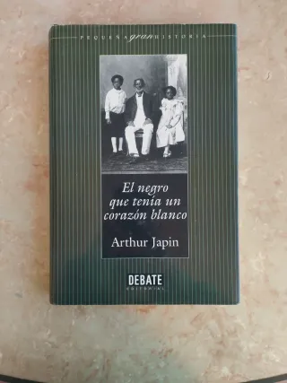 El Negro Que Tenía Un Corazón Blanco
