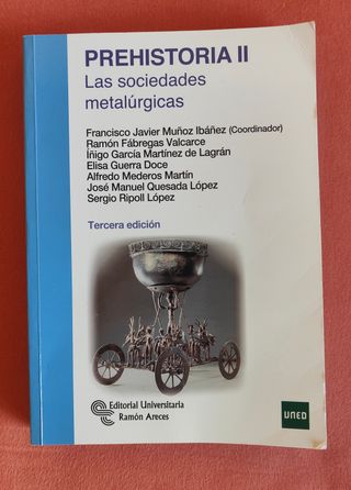 Prehistoria II: Las sociedades metalúrgicas