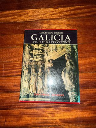 Galicia. Una cultura de Occidente