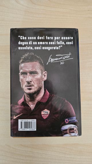 Libro Un Capitano - Francesco Totti con Condò
