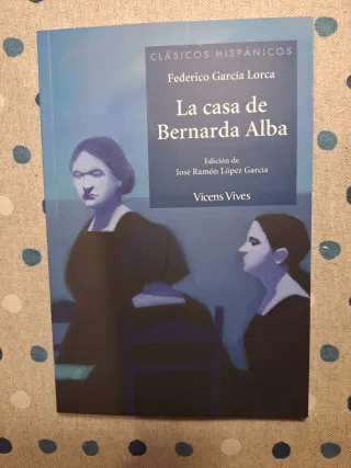 La Casa De Bernarda Alba (Clasicos Hispanicos /...