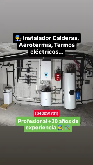 Instalador Calderas, Aerotermia, Termos eléctricos