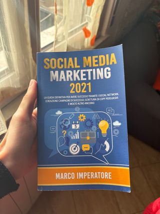 SOCIAL MEDIA MARKETING 2021: La Guida Definitiv...