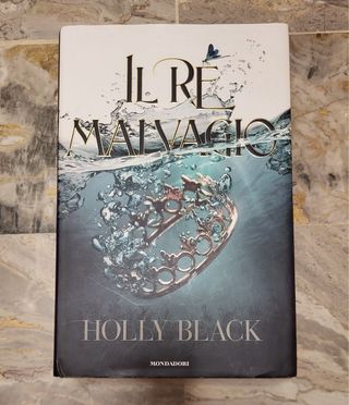 Il principe crudele e Il Re Malvagio