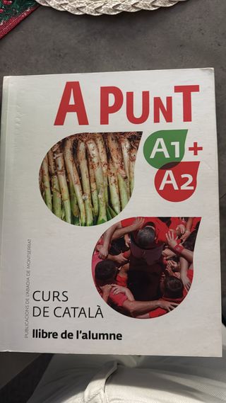 A punt A1+A2. Curs de català. Llibre de l'alumne