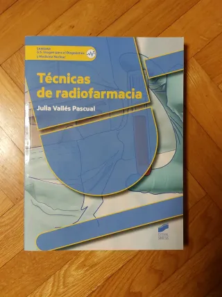 Técnicas de radiofarmacia (2ª edición revisada ...