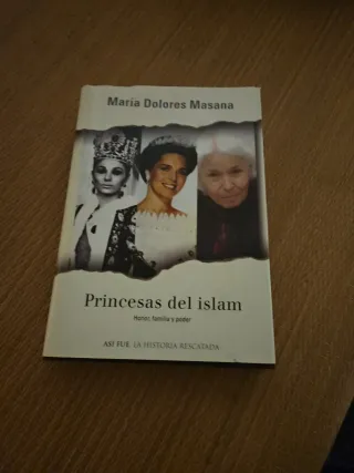 Princesas del Islam: Honor, familia y poder