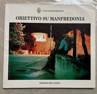 Libro Obiettivo su Manfredonia 1994