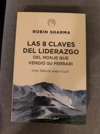 Las 8 claves del liderazgo del monje que vendió...