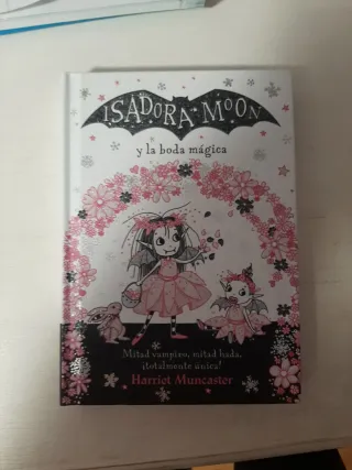 Isadora Moon y la boda mágica / Isadora Moon Go...