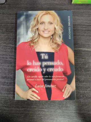 Tú lo has pensado, creído y creado (Spanish Edi...