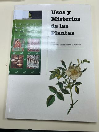 Usos y Misterios de las Plantas