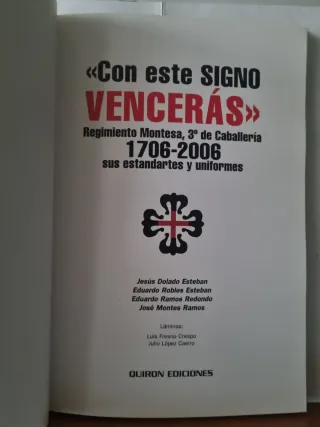 "Con este signo vencerás". Regimiento Montesa